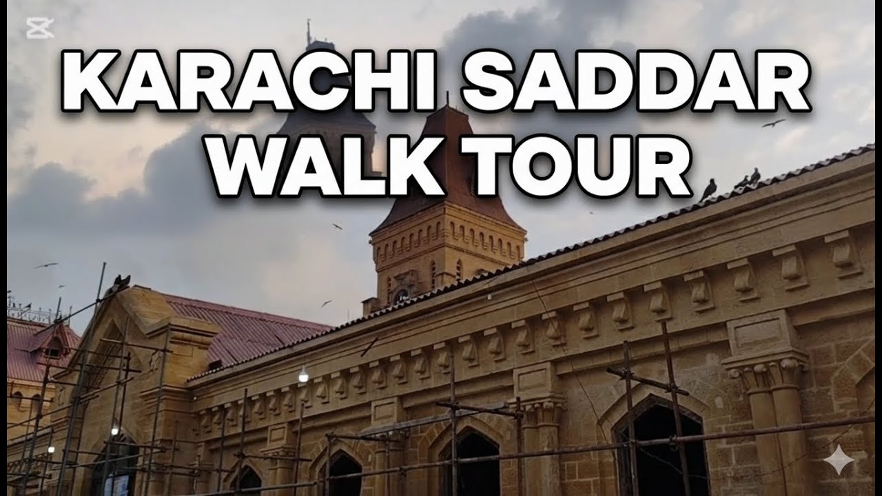 Karachi Saddar Heritage Walk 🏛️ (Clock Tower & British-Era Buildings Tour)