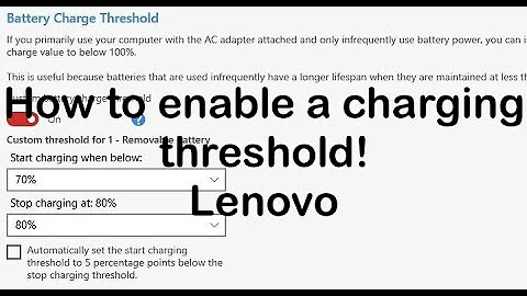 How to enable the Lenovo Battery Charging Threshold!