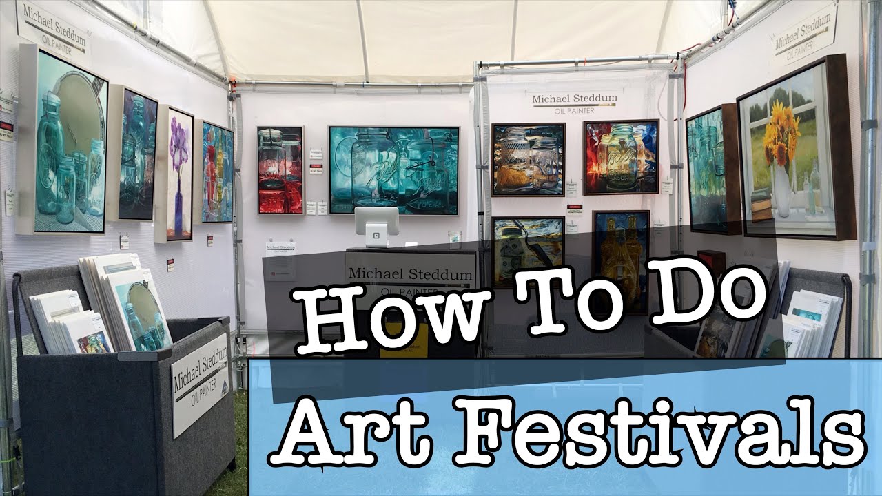 How to do Art Festivals - YouTube