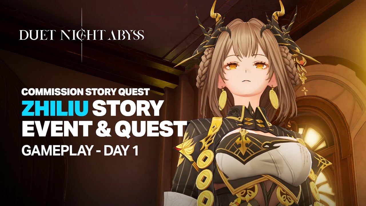 Задание и событие по истории Чжилиу, день 1 — Duet Night Abyss 1.0