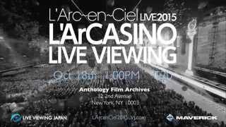L'Arc-en-Ciel LIVE 2015 L'ArCASINO Teaser - YouTube