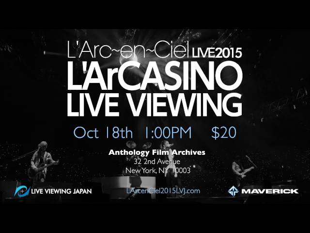 L'Arc-en-Ciel LIVE 2015 L'ArCASINO Teaser