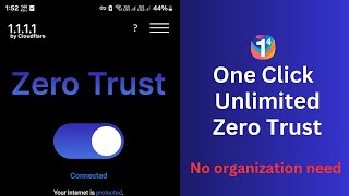 VPN Unlimited Zero Trust | 1.1.1.1 Warp+ to Zero Trust Settings | Just 1 Click No Organization screenshot 4