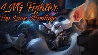 Top Lane Montage Lng Fighter League Of Legends
