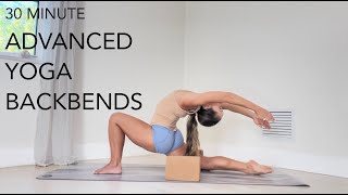 Advanced Yoga Backbends - 30 Minute Drills to Improve Back Flexibility and Strength