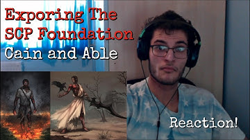 Exploring the SCP Foundation: SCP-073 & 076 - Cain and Able | Reaction