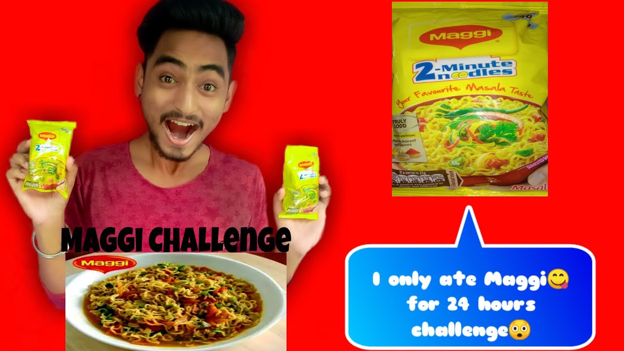 I Only Ate Maggi For 24 Hours Challenge INSTANT FOOD CHALLENGE 