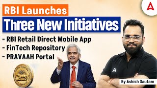 3 Major Launches by RBI | RBI Retail Direct App, PRAVAAH Portal & FinTech Repository | Ashish Gautam screenshot 3