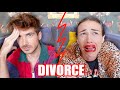 GETTING A DIVORCE!