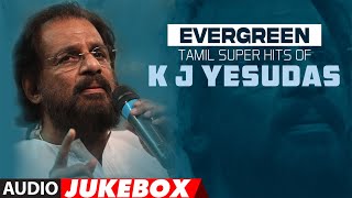Evergreen Tamil Super Hits Of KJ Yesudas Audio Jukebox | #HappyBirthdayKJYesudas | Tamil Hits