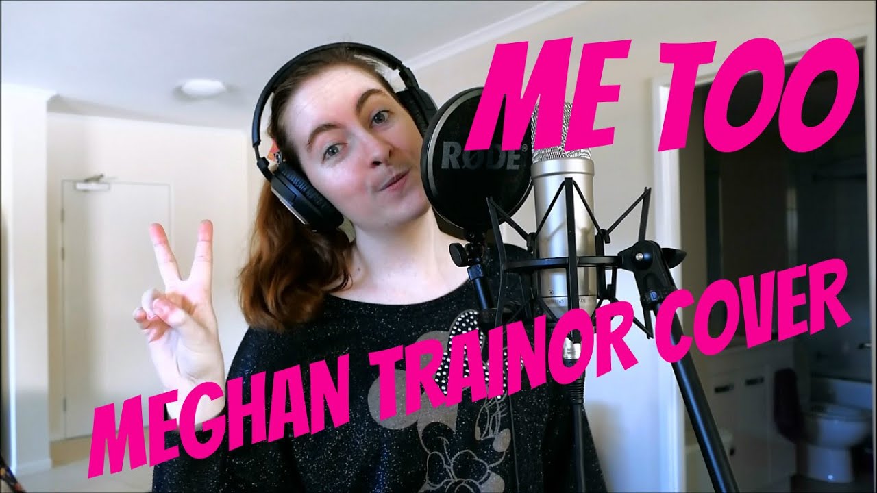 Me too меган трейнор