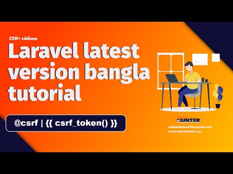 24 why we use @csrf token on laravel | laravel bangla tutorial based on official documentation
