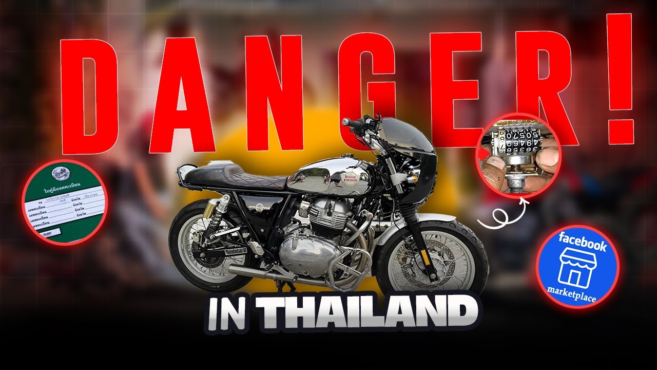 Beware! Risks of Buying a Used Motorbike in Thailand. My Recent Experiences Buying a Used Bike.