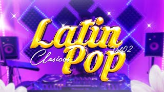 MIX LATIN POP CLÁSICOS Vol. 2 #2022 - DJ BOSS (Bacilos, Víctor Manuelle, Tito, Chino & Nacho, Etc)