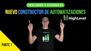 Nuevo Constructor de Workflows en HighLevel (Parte 1)