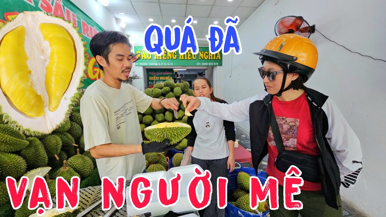 Những Trái Sầu Riêng Gai Góc Xù Xì Bên Cơm Vàng Ươm Thơm Lừng Làm Bao Người Mê