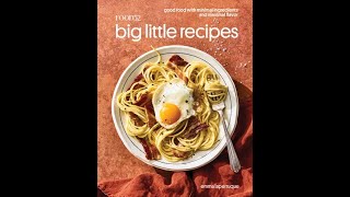Emma Laperruqe and Hetty McKinnon: FOOD 52 BIG LITTLE RECIPES