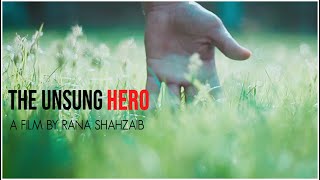The Unsung Hero | A Short Film.