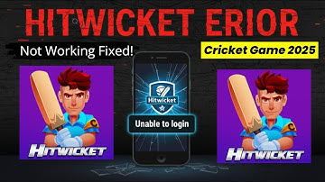 Why Hitwicket Cricket Game Is Not Working in 2025? Full Fix Guide