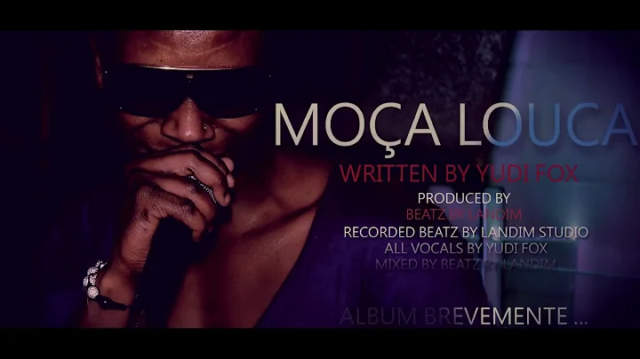MOA LOUCA - YUDI FOX ( PROD BEATZ BY LANDIM )