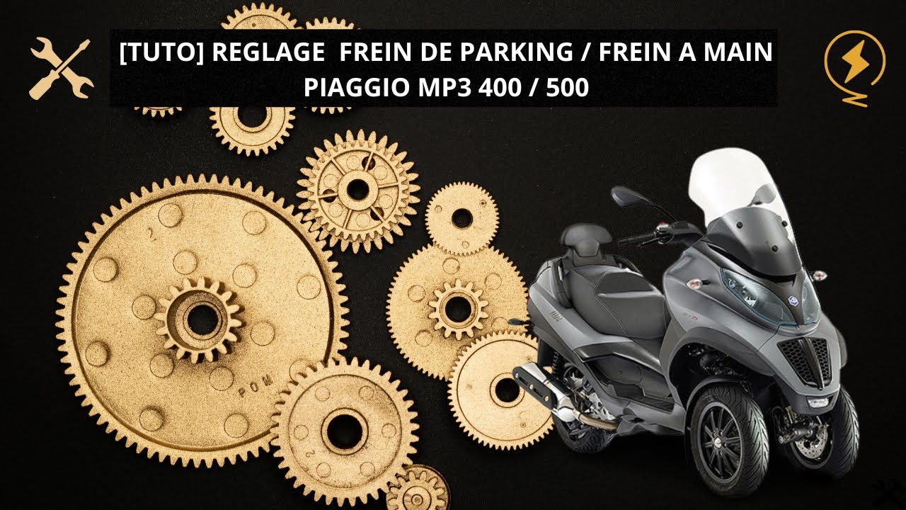 [TUTO] PIAGGIO MP3 400 / 500 REGLAGE FREIN DE PARKING / FREIN A MAIN