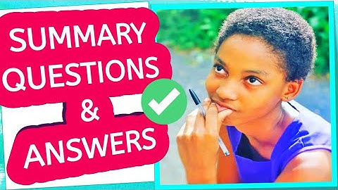 WASSCE/NOVDEC SUMMARY PAST QUESTIONS AND ANSWERS