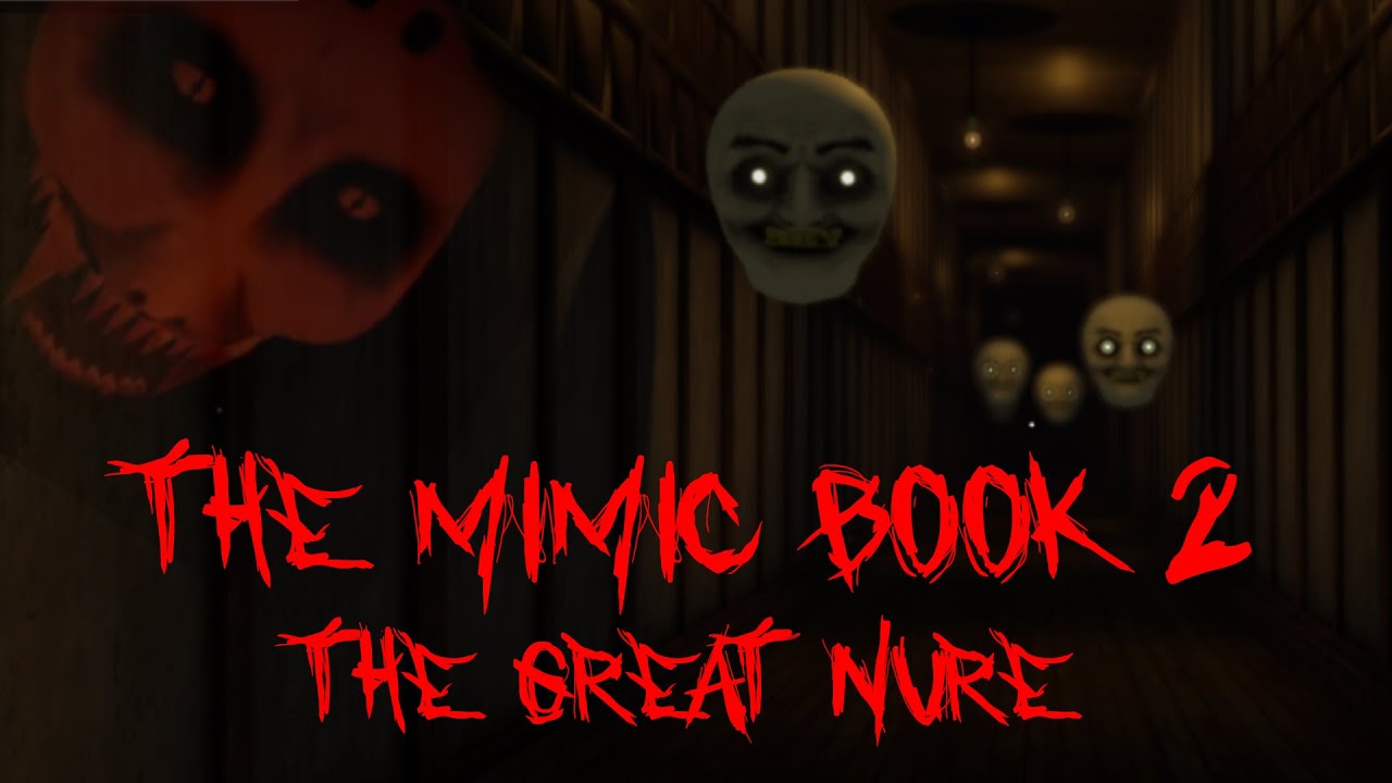 Roblox The Mimic Book 2 Nagisa Animation 