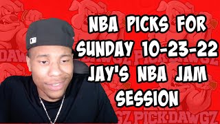 NBA Picks & Predictions Sunday 10/23/22 | Jay's NBA Jam Session NBA Picks & Predictions Sunday 10/23/22 | Jay's NBA Jam Session