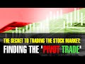The Secret to Trading the Stock Market: Finding the &#39;Pivot Trade&#39; - The Insider with Murray Dawes