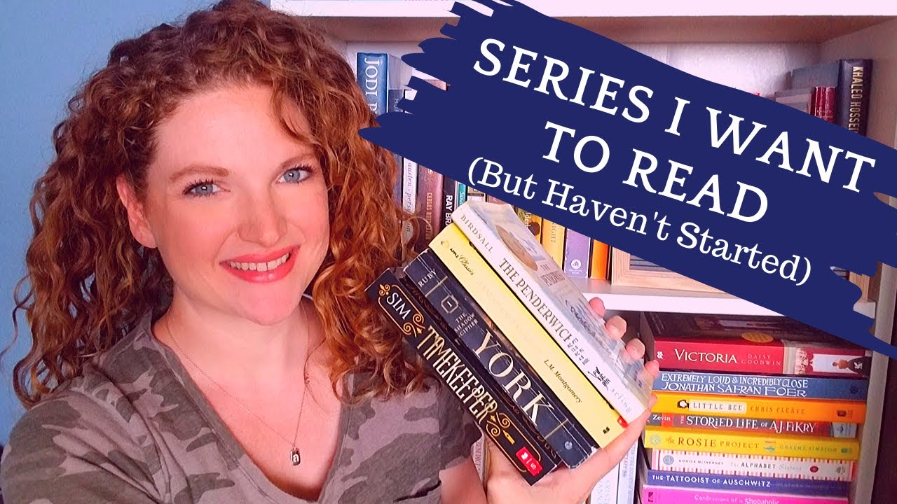 Series I Want To Read But Haven t Started YouTube