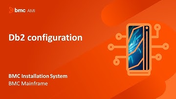 BMC Installation System - Db2 Configuration