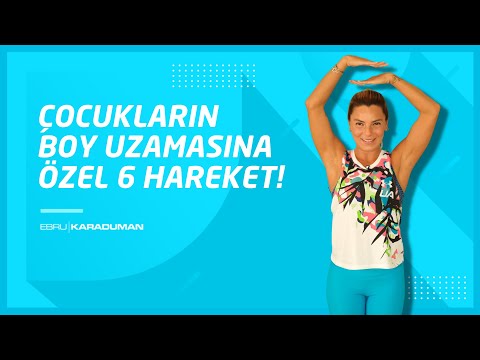 Çocukların Boy Uzamasına Yardımcı 6 ETKİLİ HAREKET!