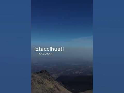 Iztaccihuatl Travel ICH.GO.CAM