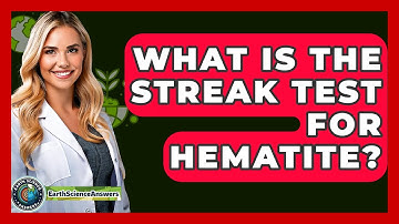What Is The Streak Test For Hematite? - Earth Science Answers