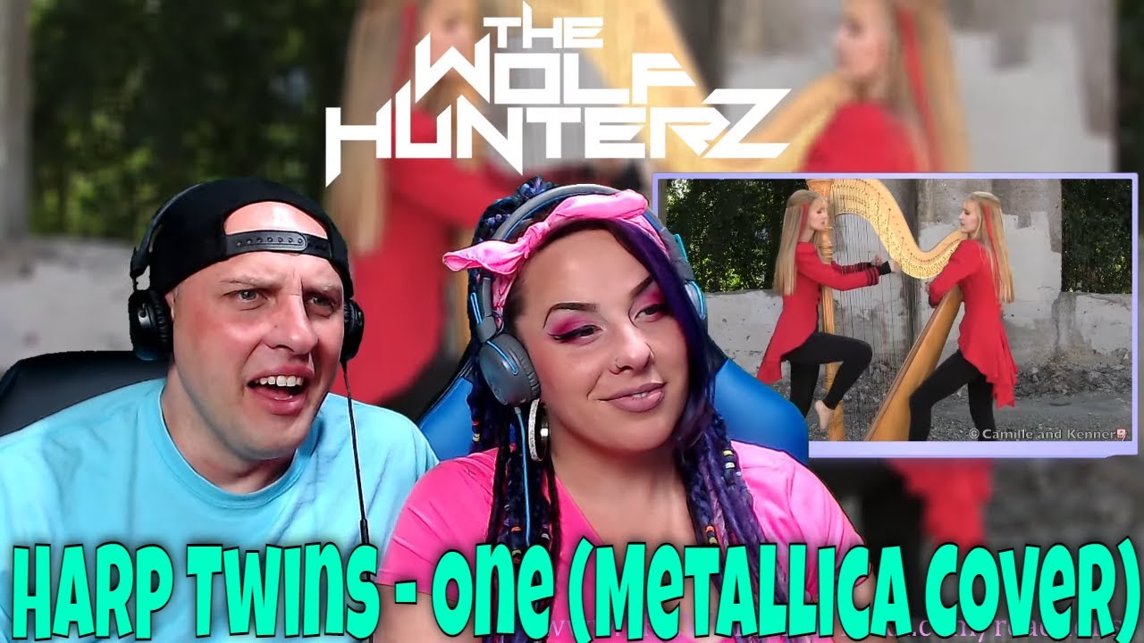 Harp Twins - One (Metallica Cover) THE WOLF HUNTERZ Reactions