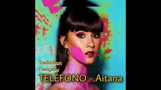 Teléfono - Aitana (Traduction Française - Lyrics)