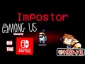 Among Us: Nintendo Switch - Full Impostor Gameplay on MIRA HQ!