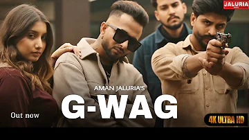 GWAG (Official Video) | Aman Jaluria x Romeoz | New Punjabi Song 2024 | Latest Punjabi Songs 2024