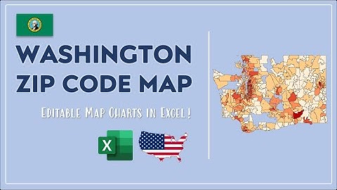 Washington Zip Code Map in Excel - Zip Codes List and Population Map