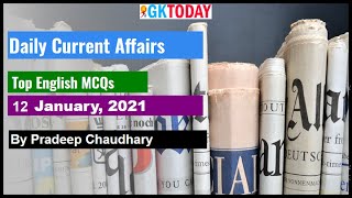 12 January Current Affairs | Current Affairs Today |  Daily Current Affairs 2021 in English GKToday