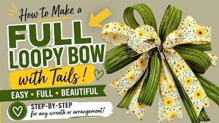How to make a Full Loopy Bow with Tails