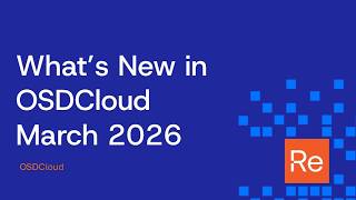 What's New in OSDCloud | March 2026 Profile