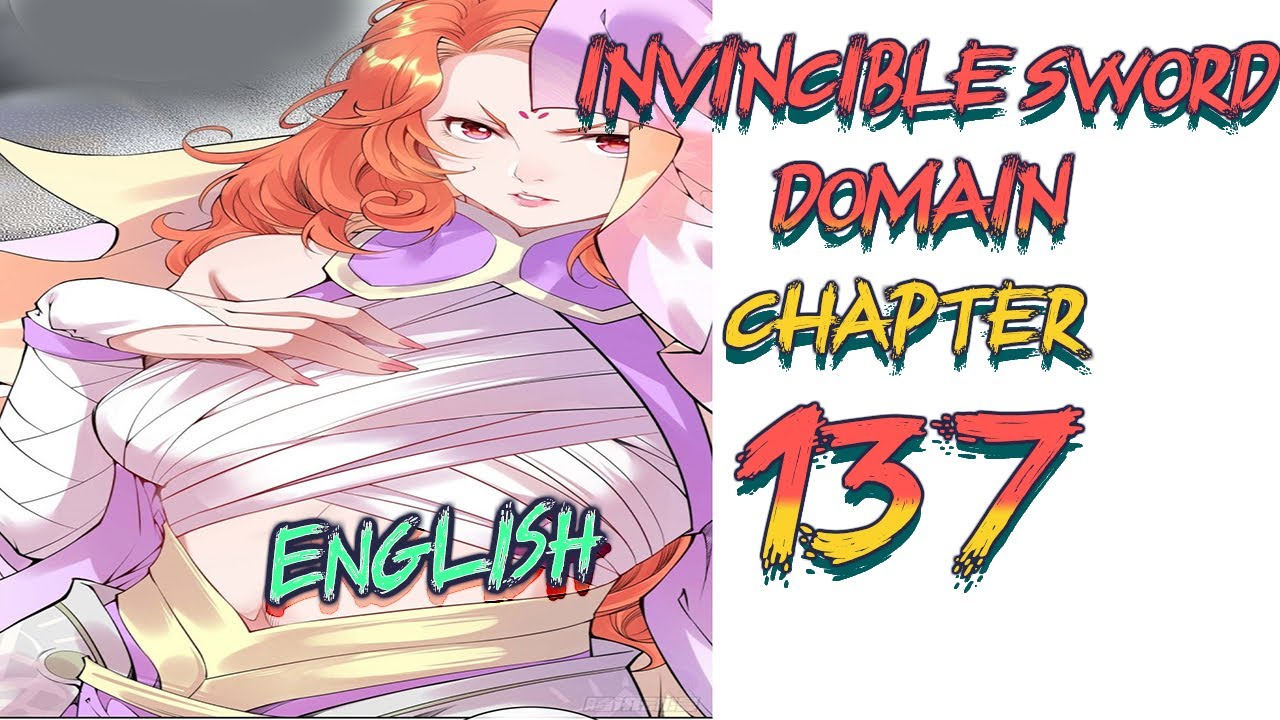 Invincible Sword domain Emperor |Chapter 137 |English - YouTube