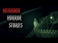 3 Downright Horrifying True Neighbor Horror Stories