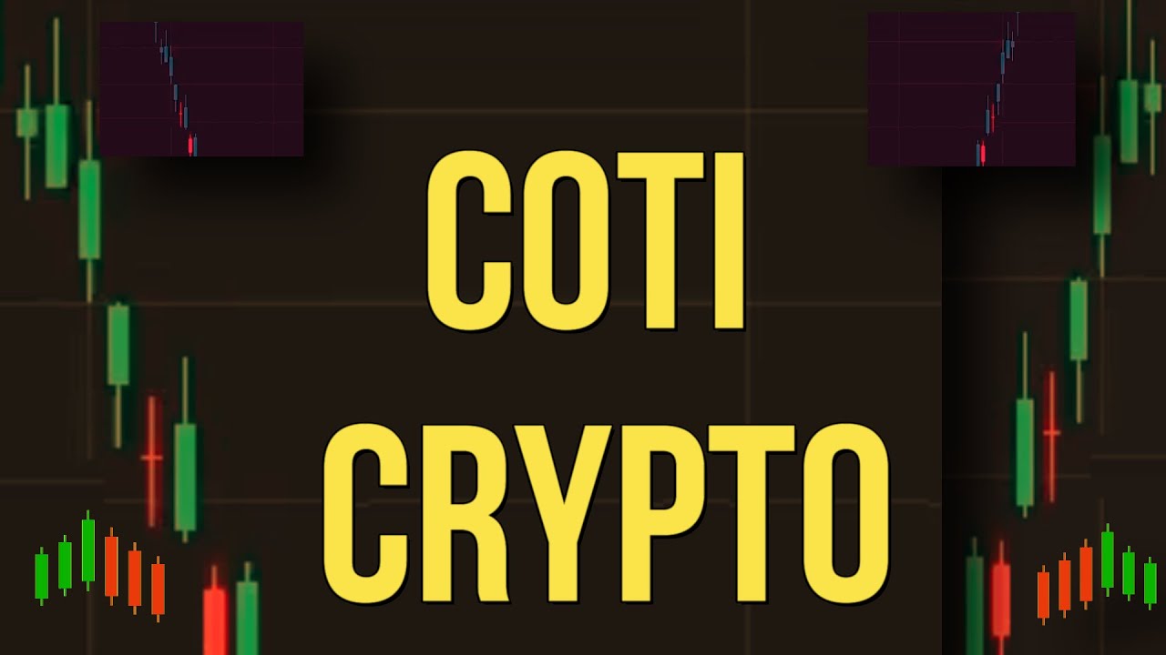 COTI Crypto Price Prediction News Today 29 March YouTube