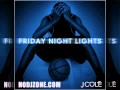 J. Cole - Before Im Gone - Friday Night Lights Mixtape