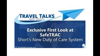 Exclusive First Look at SafeTRAC, Short's New Duty of Care Solution