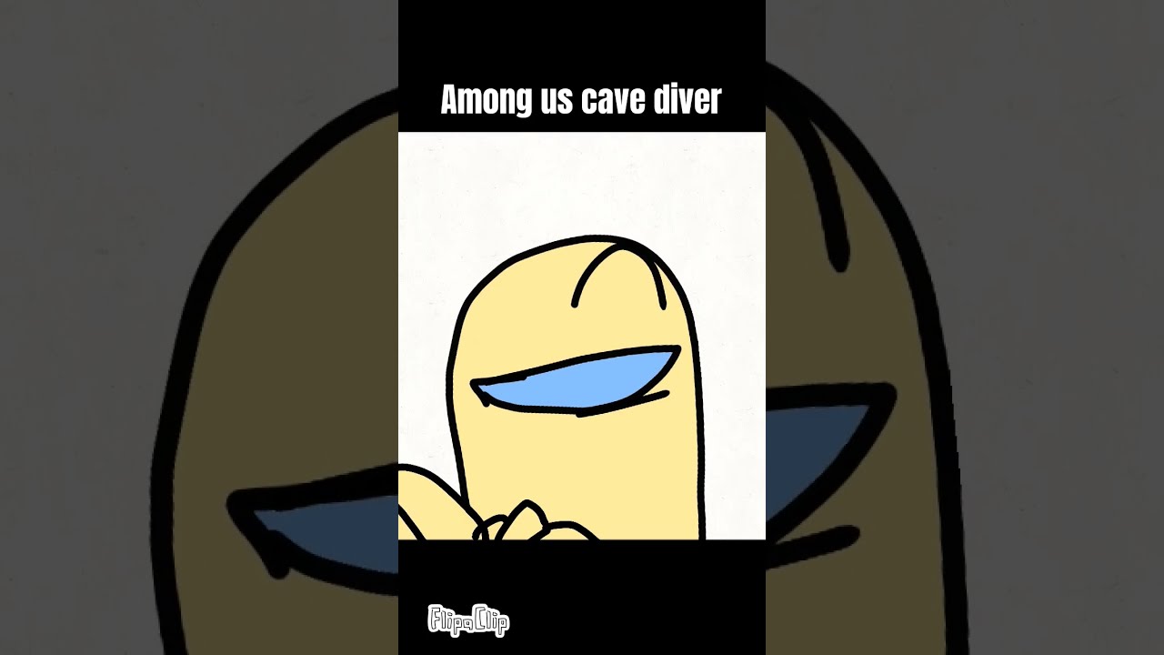 Among Us Cave Diver Amongus Memes Cavediver