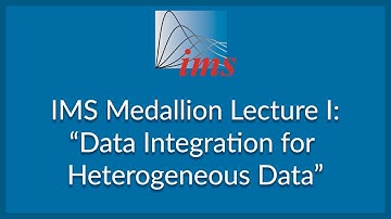 IMS Medallion Lecture I: "Data Integration for Heterogeneous Data" Annie Qu