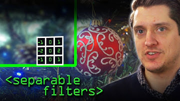 Separable Filters and a Bauble - Computerphile